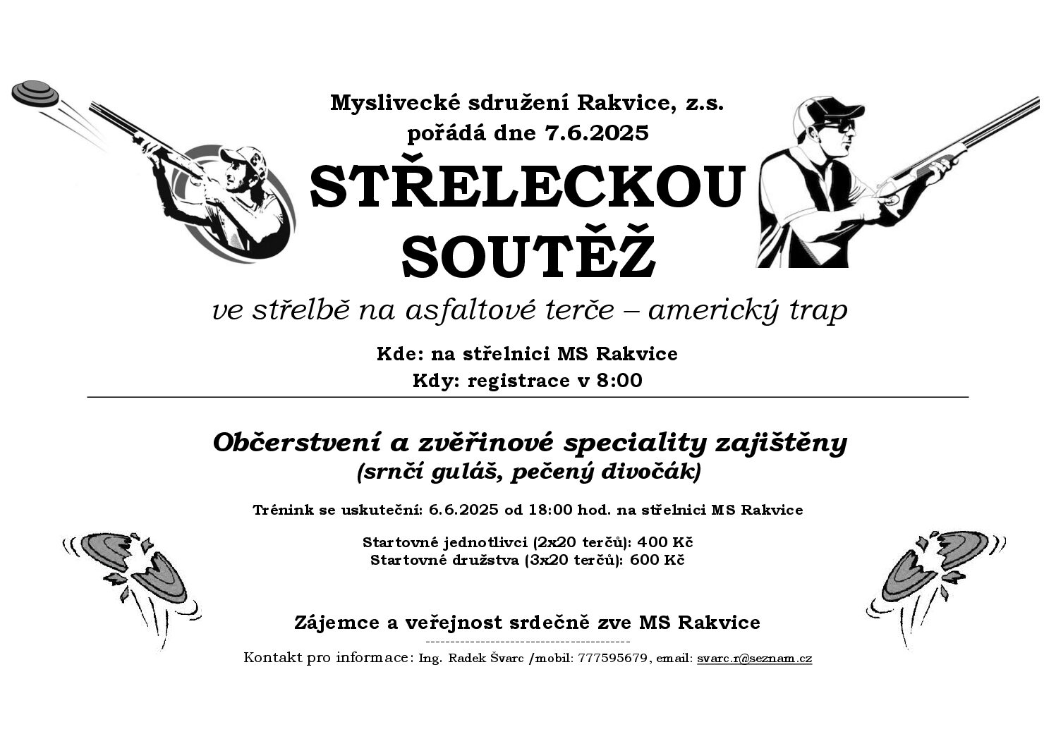 Pozvánka na střeleckou soutěž MS Rakvice